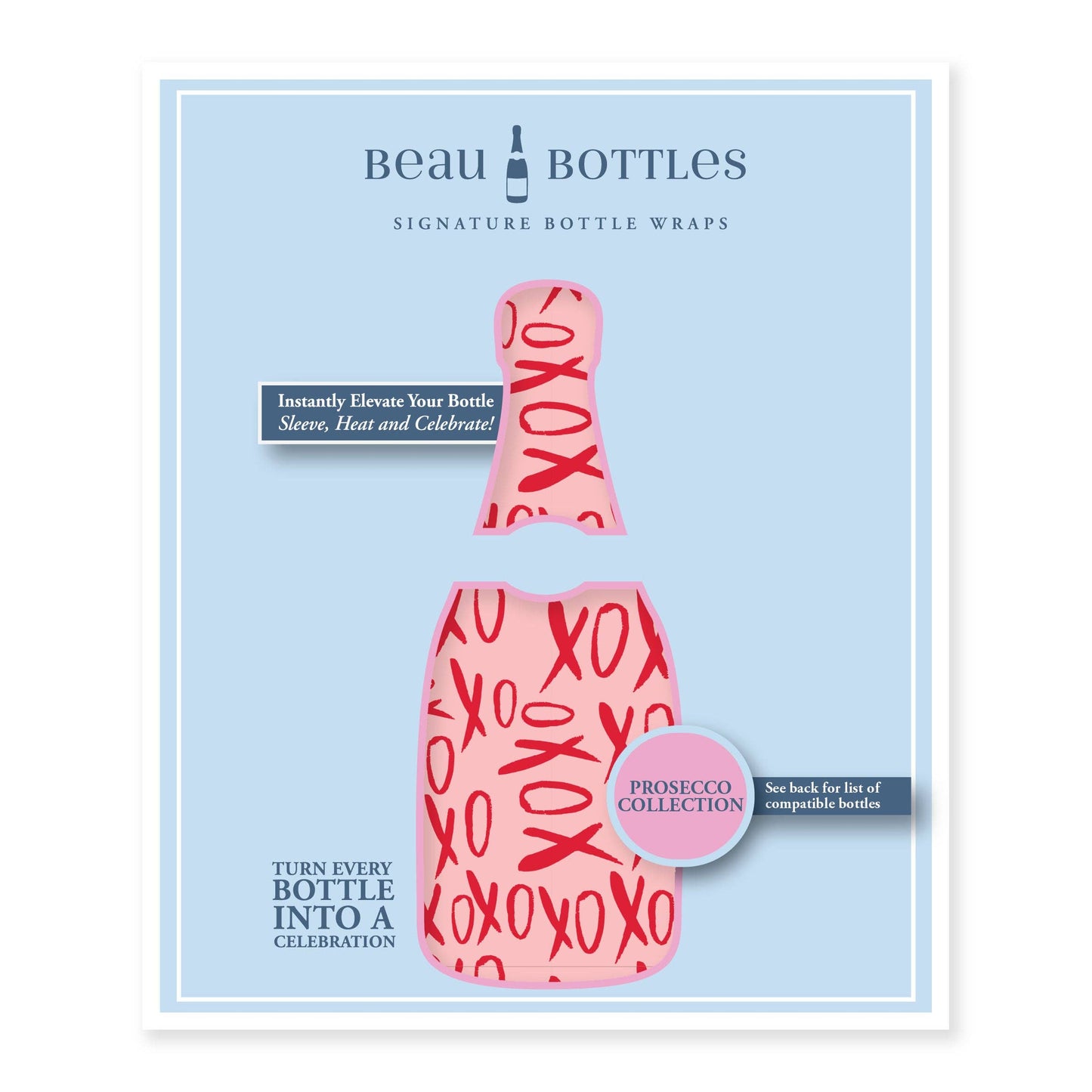Beau Bottles Limited Edition XOXO  - Prosecco Collection